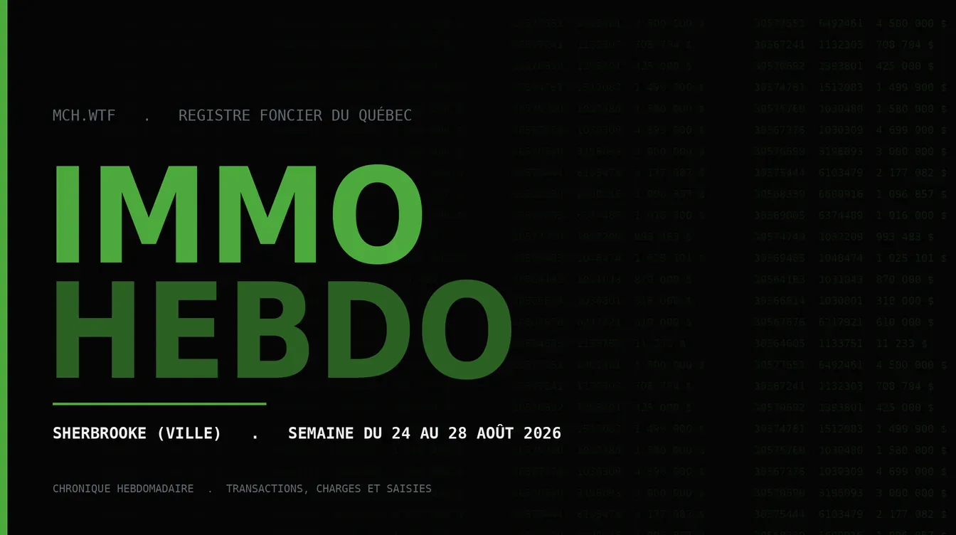 Immo Hebdo — Sherbrooke (ville) — semaine du 24 au 28 août 2026